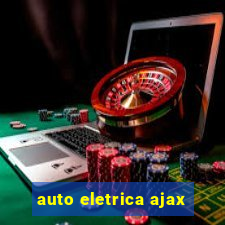 auto eletrica ajax